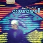 Some Hope by DC Cardwell