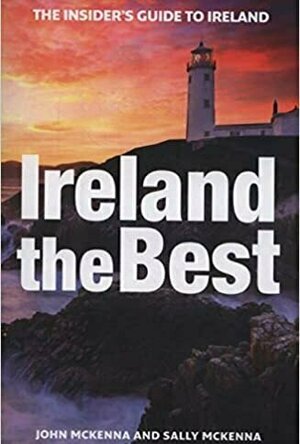 Ireland The Best: The insider’s guide to Ireland
