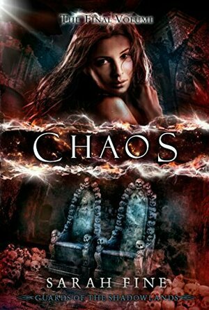 Chaos (Guards of the Shadowlands, #3)