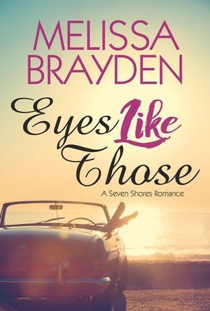 Eyes Like Those (Seven Shores #1)