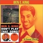 Spanish Harlem/Don&#039;t Play That Song by Ben E King