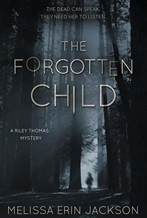 The Forgotten Child (A Riley Thomas Mystery #1)