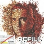 Relapse: Refill by Eminem