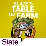 Slate&#039;s Table to Farm