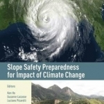 Slope Safety Preparedness for Impact of Climate Change