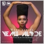 Mama Africa: The Diary of an African Woman by Yemi Alade