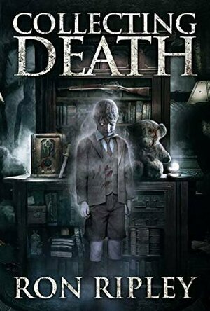 Collecting Death (Haunted Collection #1)