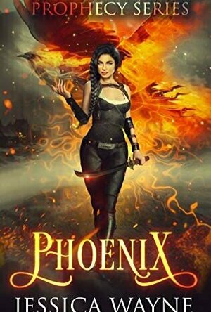 Phoenix (Prophecy #1)