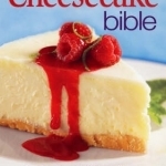 The Cheesecake Bible