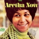 Aretha Now by Aretha Franklin