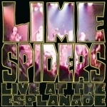 Live at Esplanade by Lime Spiders