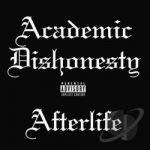 Afterlife by Academic Dishonesty