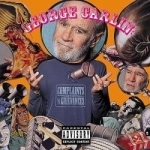 Complaints and Grievances Soundtrack by George Carlin