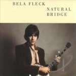 Natural Bridge by Bela Fleck