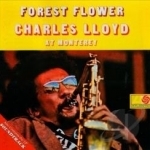 Forest Flower/Soundtrack by Charles Lloyd