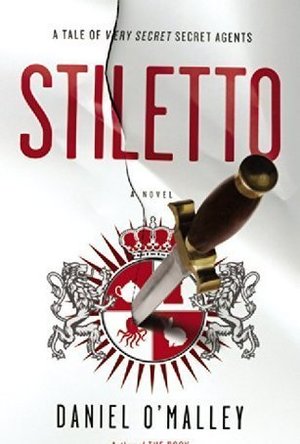 Stiletto (The Checquy Files, #2)