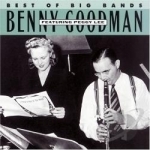 Best of the Big Bands, Vol. 2 by Benny Goodman