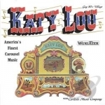 Katy Lou: America&#039;s Finest Carousel Music by Wurlitzer 153 Band Organ