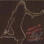 She&#039;s A Mystery by Candy Conspiracy