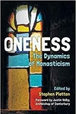 Oneness: The Dynamics of Monasticism