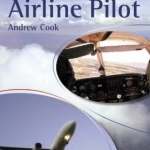 To be an Airline Pilot