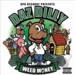 Weed Money by Daz Dillinger