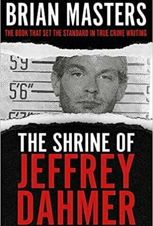 The Shrine of Jeffery Dahmer