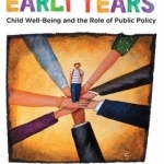 The Early Years: Child Well-Being and the Role of Public Policy: 2015
