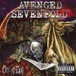 City of Evil by Avenged Sevenfold