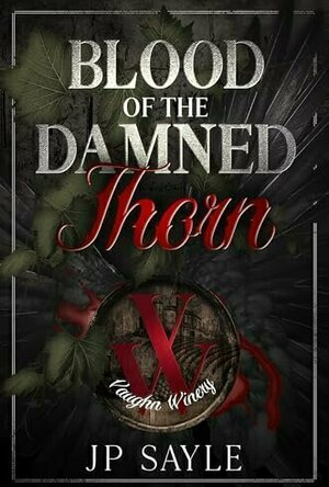 Blood of the Damned - Thorn (Vaughn Winery #1)