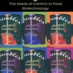 Genes, Trade, and Regulation: The Seeds of Conflict in Food Biotechnology