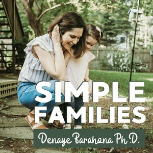 Simple Families Podcast: Parenting | Simple Living | Minimalism | Purposeful Life with Kids + Family