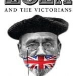 Zola and the Victorians: Censorship in the Age of Hypocrisy