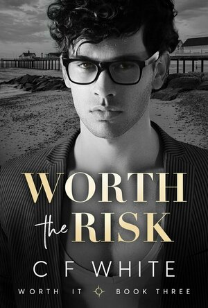 Worth the Risk (Worth It #3)