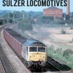 Looking Back at Sulzer Locomotives
