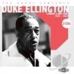 Great Concerts: London &amp; New York 1963-1964 by Duke Ellington &amp; His Orchestra / Duke Ellington
