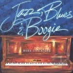 Jazz, Blues &amp; Boogie by Mike Strickland