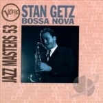 Verve Jazz Masters 53: Bossa Nova by Stan Getz