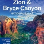 Lonely Planet Zion &amp; Bryce Canyon National Parks