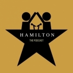 Hamilton the Podcast