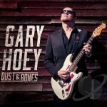 Dust &amp; Bones by Gary Hoey