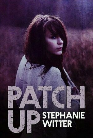 Patch Up (Patch Up #1)