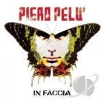 In Faccia by Piero Pelu