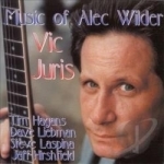 Music of Alec Wilder by Vic Juris