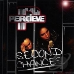 Second Chances by Percieve