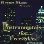 Instrumentals for Freestylers by Bryon Biggs