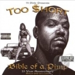 Bible Of A Pimp: 25 Year Anniversary by Too $Hort