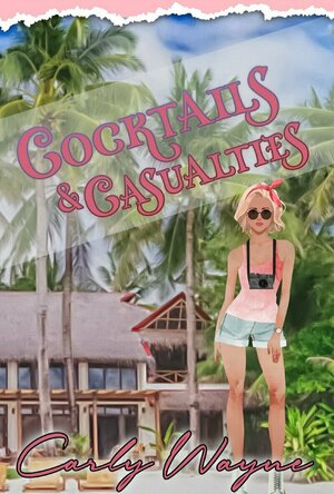 Cocktails &amp; Casualties (Crooked Cove Mysteries #1)