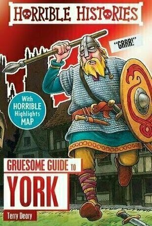Gruesome Guide to York
