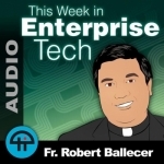 This Week in Enterprise Tech (MP3)